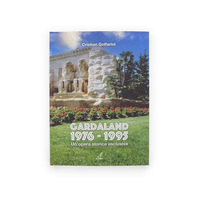 "Gardaland 1976-1995 Un'opera storica esclusiva" visione frontale